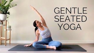 Gentle Seated Yoga For Beginners & All Levels | 30 Minute Practice