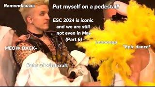 ESC 2024 is iconic and we are still not even in May (Part 6)