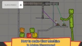 How to Make a Claw Machine | Melon Playground |