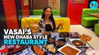 Dhaba Style Restaurant, Angrezi Dhaba Is Now In Vasai | Curly Tales