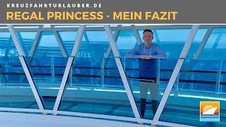 Regal Princess - Mein Fazit zur Reise auf der Ostsee