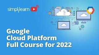 Google Cloud Platform Full Course | Google Cloud Platform Tutorial | Cloud Computing | Simplilearn