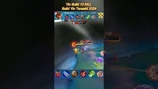 Yin Best Build 10 Kill Build Yin Tersakit 2024 yin 1 hit build yin exp lane #yinbuild #buildyin