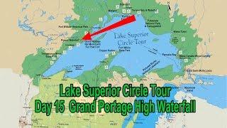 Grand Portage High Falls, Minnesota, July 15, Lake Superior Circle Tour