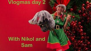 Vlogmas day 2 with Nikol and Sam 🫶