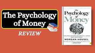 The Psychology of Money: Review | Holistic Investment