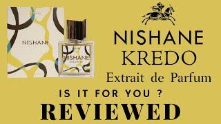 Kredo | Nishane | Scentiments Fragrance Reviews