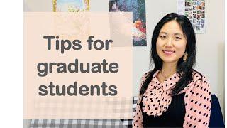 Tips for graduate students