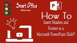 How To Insert Headers and Footers in a Microsoft PowerPoint Slide?