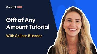 Anedot Learn: Gift of Any Amount (GOAA) Tutorial