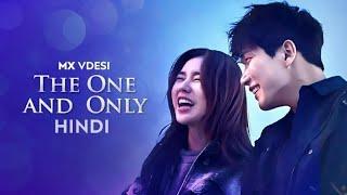 The One And Only - Trailer Hindi | New Hindi Dubbed Korean Drama | Latest Korean Drama Hindi Dubbed