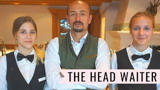 The Waiter! What it takes to be a head waiter! Restaurant service! Waiter training video!