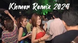 Khmer Remix 2024