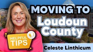 Moving to Loudoun County: Essential Tips and Insights with Celeste