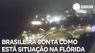 Brasileira conta como está situação na Flórida