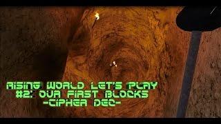 Rising World Let's Play #2: Our First blocks -Cipher Dec-