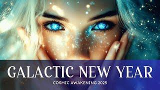 GALACTIC NEW YEAR'S Eve Meditation 2025: ANDROMEDA'S Message for STARSEED'S | Cosmic Awakening