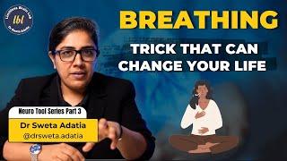 Unlock the power of conscious breathing | Dr. Sweta Adatia