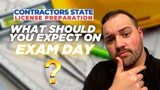 California Contractors license: Day of your exam! What to expect!