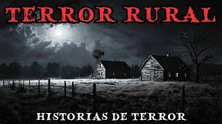 3 Horas de Relatos Escalofriantes de Terror Rural - Historias de Horror