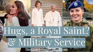 The Crown Report: Princess Catherine's Latest Appearance, Pope Francis in Belgium & Royals Serve