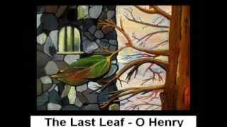 The Last Leaf by O.Henry