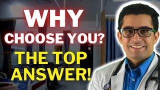 MIND-BLOWING Answer "Why Choose YOU?" - The BEST Residency Interview Answer!