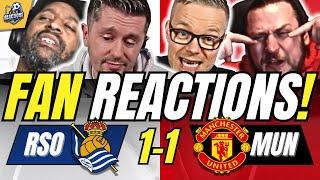 MAN UNITED FANS REACTION TO REAL SOCIEDAD 1-1  MAN UNITED | UEFA EUROPA LEAGUE FAN REACTIONS