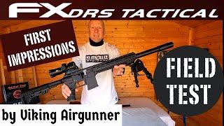 FX DRS TACTICAL | First Impressions and Field Test