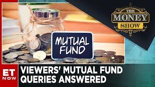 Viewers' Mutual Fund Queries Answered | Investment Ideas With Pankaj Mathpal | The Money Show