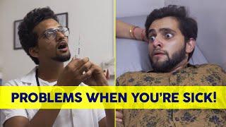 Problems when you're sick | The Ill-effects | Funcho