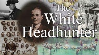 The White Headhunter