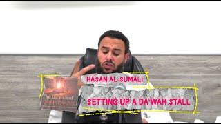 What Is the Condition to Set up a Daʿwah Stall? - Ḥasan al-Ṣumālī