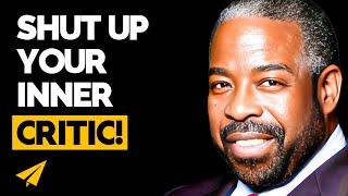 "Shut up!" - Les Brown's Powerful Mantra for Overcoming Self-Doubt