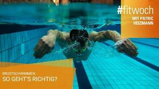 Richtig Brustschwimmen - #fitwoch mit Patric Heizmann