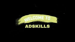 Welcome to AdSkills