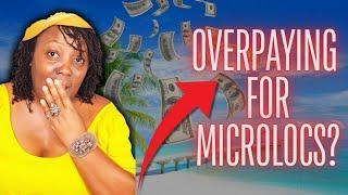 Don’t Overpay for Microlocs - DO These 7 Things!