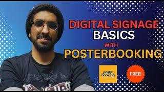 The Basics Of Digital Signage With PosterBooking