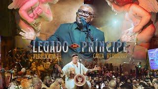 Legado do Príncipe: Ferrugem Canta Reinaldo (Ao Vivo) [COMPLETO]