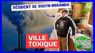 Vivre dans une ville toxique au Québec - Entrevue avec Samuel Touchette de Rouyn-Noranda