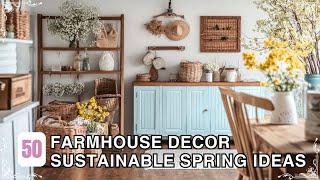 Eco-Friendly Farmhouse Decor: Sustainable Spring Ideas to Refresh Your Home This Season
