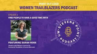 Point Out Loud - Women Trailblazers Podcast - E.02 Sarah Ross