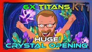 6 Titan Crystals! 11 7 Stars Total! BIG Opening!