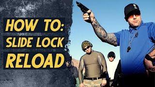 How to Perform a Slide Lock Reload Like a Pro | Sheepdog Response