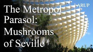 The Metropol Parasol, Seville