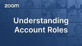 Understanding Zoom Account Roles