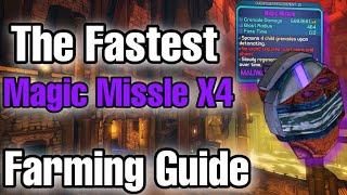 Borderlands 2 The Fastest x4 Magic Missile Farming Guide