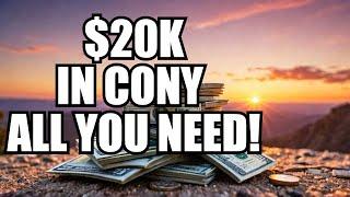 $20,000 in CONY Will Surpass Your Full Time Job!