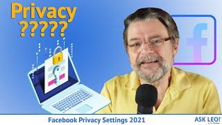 Facebook Privacy Settings 2021