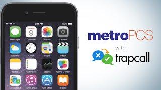 Quick Tip - MetroPCS with TrapCall